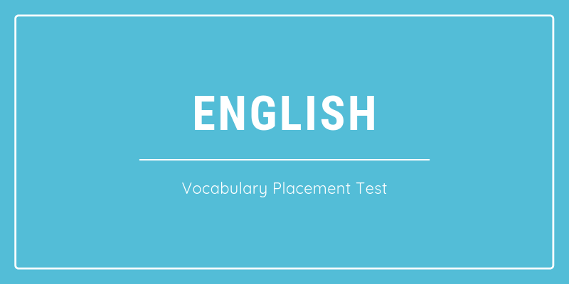 vocabulary placement test